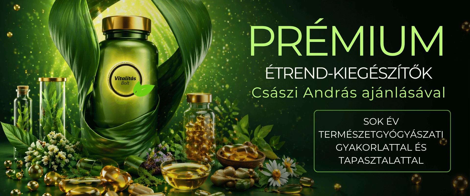 Vitalitás Bolt – Prémium étrend-kiegészítők Császzi András ajánlásával
